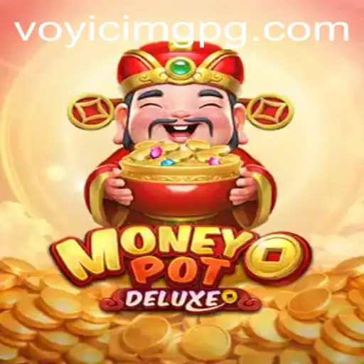 Unlock the Thrills of MoneyPotDELUXE: A New Era in Gaming