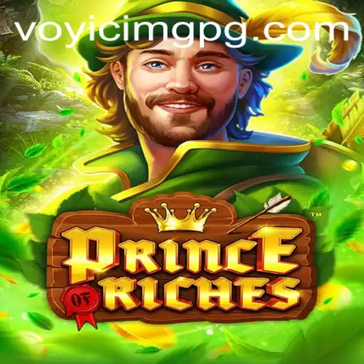 Prince of Riches: Unveiling the New Era of Strategic Gameplay